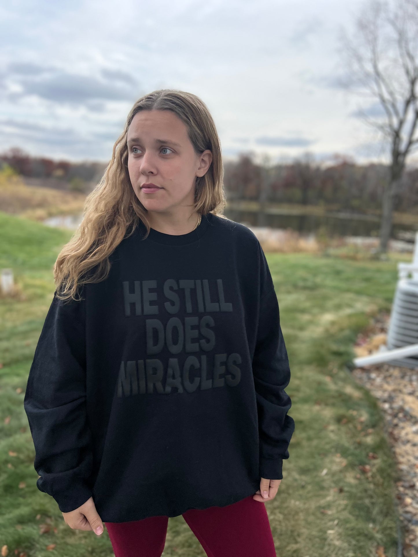 He Still Does Miracles Crewneck